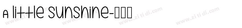 A little sunshine字体转换